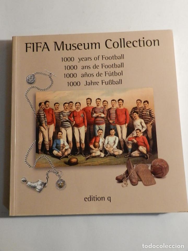 FIFA MUSEUM COLLECTION 1000 YEARS OF FOOTBALL 1996 COLECCIONISMO DEPORTIVO FUTBOL (Coleccionismo Deportivo - Libros de Fútbol)
