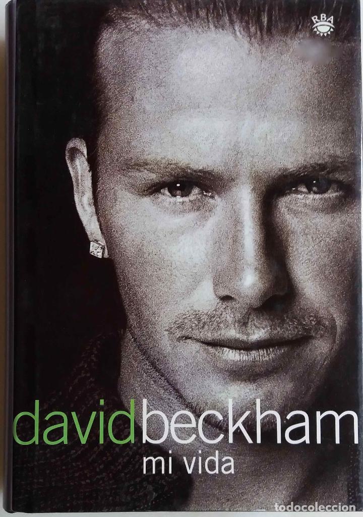 Coleccionismo deportivo: DAVID BECKHAM, MI VIDA - LIBRO, TAPAS DURAS - Foto 1