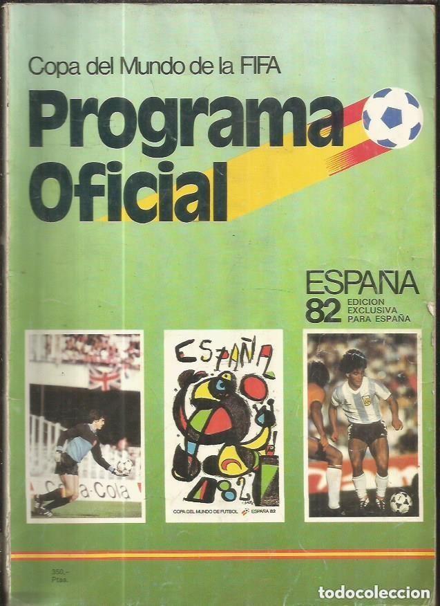 Coleccionismo deportivo: COPA DEL MUNDO DE LA FIFA. PROGRAMA OFICIAL. ESPA&Ntilde;A 82. - Foto 1