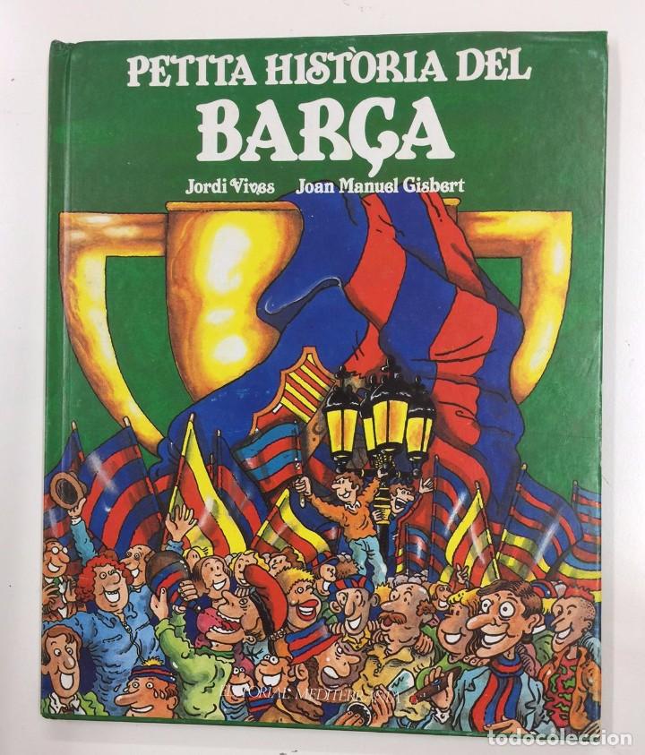Coleccionismo deportivo: PETITA HIST&Ograve;RIA DEL BAR&Ccedil;A - Foto 1