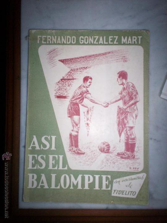 Coleccionismo deportivo: Asi es el balompie - Foto 1