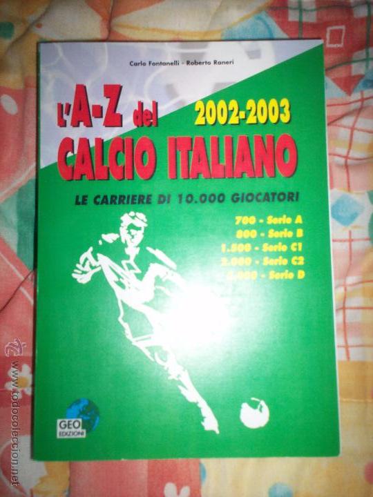 Coleccionismo deportivo: AZ del calcio italiano 2002-2003 - Foto 1