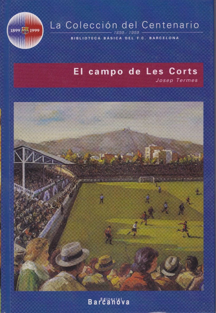 Coleccionismo deportivo: BAR&Ccedil;A. LA COLECCI&Oacute;N DEL CENTENARIO: N&ordm; 5. EL CAMPO DE LES CORTS - Foto 1