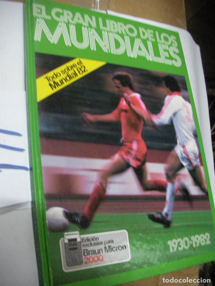 Coleccionismo deportivo: EL GRAN LIBRO DE LOS MUNDIALES - 1930-1982 - Foto 1