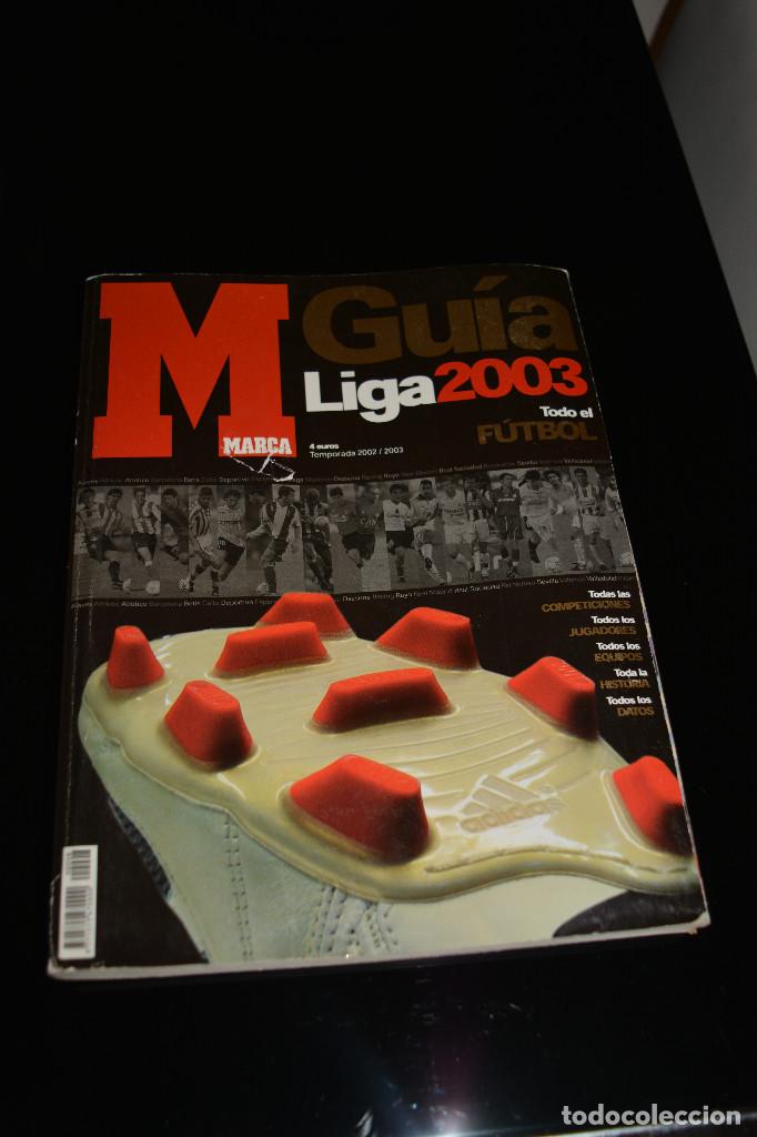 Coleccionismo deportivo: MARCA GUIA LIGA 2003 - Foto 1