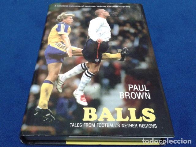 Coleccionismo deportivo: LIBRO PAUL BROWN ( BALLS ) 2004 MAINSTREAM 237 PAGINAS NUEVO - Foto 1