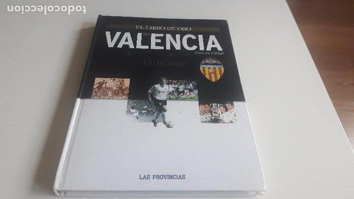 Coleccionismo deportivo: EL LIBRO DE ORO DEL VALENCIA 1919-2000 ED.LAS PROVINCIAS-- MV2 - Foto 1