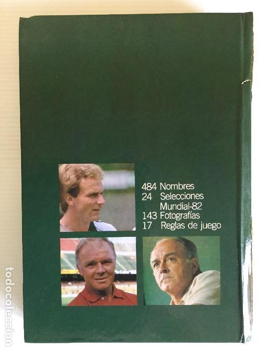 Coleccionismo deportivo: Libro F&uacute;tbol de la A a la Z &ndash; A&ntilde;o 1982 &ndash; Philips - Foto 2