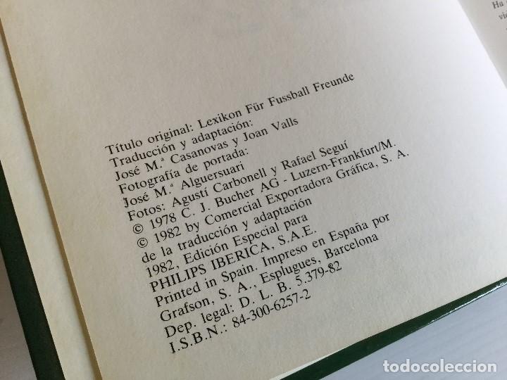 Coleccionismo deportivo: Libro F&uacute;tbol de la A a la Z &ndash; A&ntilde;o 1982 &ndash; Philips - Foto 7