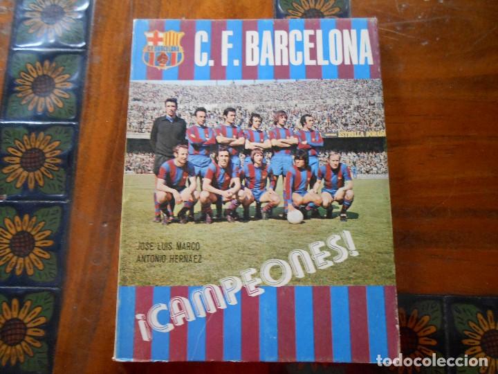 Coleccionismo deportivo: LIBRO CF BARCELONA &iexcl;CAMPEONES! - Foto 1