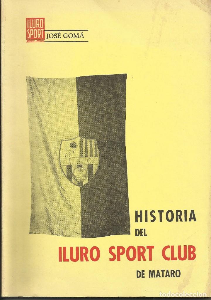 libro historia del iluro sport club de mataró. - Comprar ...