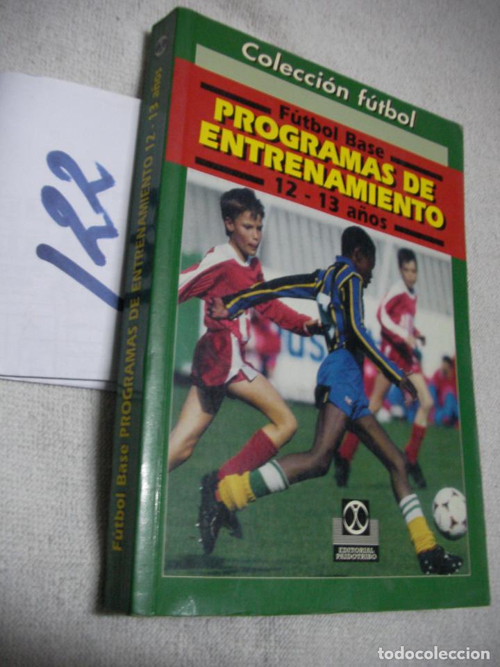 Coleccionismo deportivo: FUTBOL BASE - PROGRAMA DE ENTRENAMIENTOS 12-13 A&Ntilde;OS - Foto 1