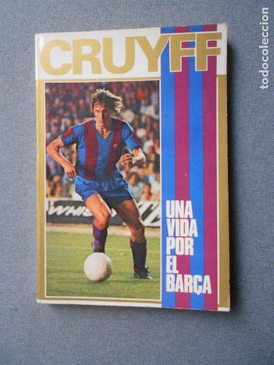 Coleccionismo deportivo: CRUYFF. UNA VIDA POR EL BAR&Ccedil;A. - Foto 1