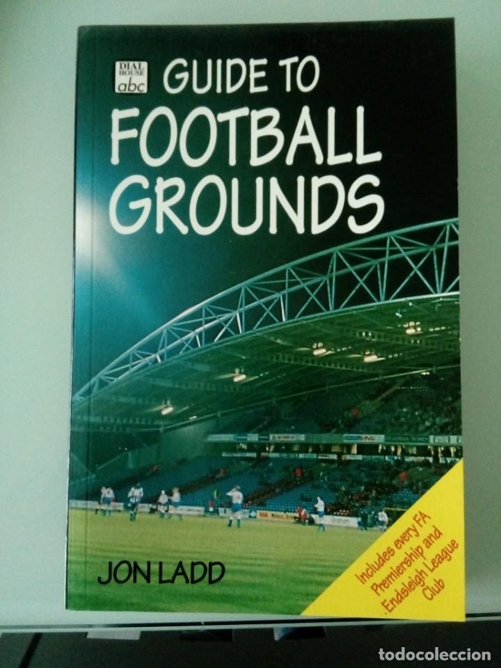 Coleccionismo deportivo: GUIDE TO FOOTBALL GROUNDS - Foto 1
