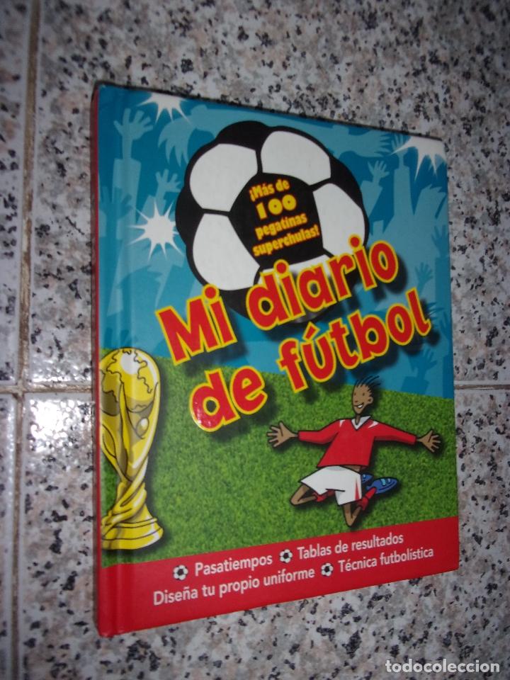 Coleccionismo deportivo: MI DIARIO DE F&Uacute;TBOL. - Foto 1