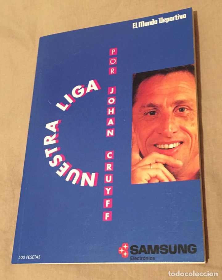 Coleccionismo deportivo: Libro Johan Cruyff Nuestra liga a&ntilde;o 1991 - Foto 1