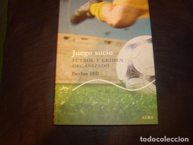 Coleccionismo deportivo: JUEGO SUCIO , DECLAN HILL - Foto 1