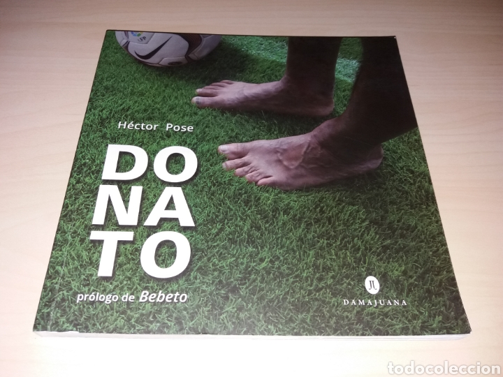 Coleccionismo deportivo: DONATO - H&eacute;ctor Pose - Pr&oacute;logo de BEBETO - Foto 1