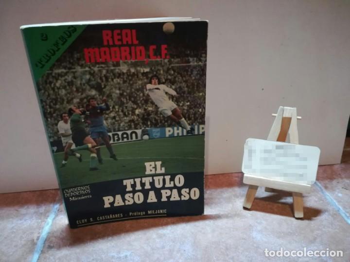Coleccionismo deportivo: Incre&iacute;ble libro sobre el Real Madrid a&ntilde;os 70 - Foto 1