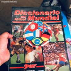 Coleccionismo deportivo: DICCIONARIO DEL FÚTBOL MUNDIAS . DIARIO SPORT .1986. Lote 168314086