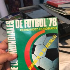 Coleccionismo deportivo: GUIA DE LOS MUNDIALES DE FÚTBOL ARGENTINA '78.. Lote 177141617