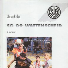 Coleccionismo deportivo: CHRONIK DER S.G. 09 WATTENSCHEID. Lote 182181310