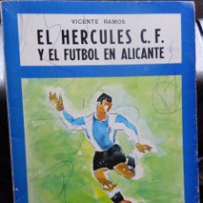 Coleccionismo deportivo: EL HÉRCULES C.F. Y EL FÚTBOL EN ALICANTE. Lote 182181375