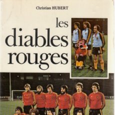 Coleccionismo deportivo: LES DIABLES ROUGES. Lote 182181383
