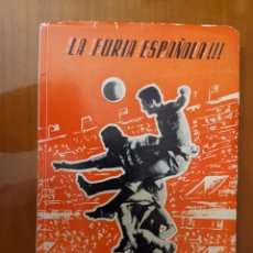 Coleccionismo deportivo: LA FÚRIA ESPAÑOLA MARCELO CAMPANAL 1965 1A EDICIÓN COCA-COLA. Lote 182901321