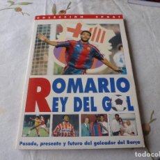 Coleccionismo deportivo: (LLL) LIBRO-ROMARIO - REY DEL GOL - (SANTIAGO GARGALLO) . Lote 186298185