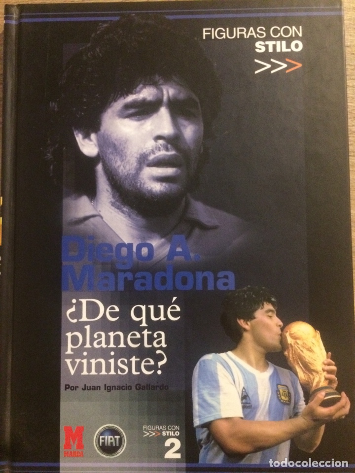 Coleccionismo deportivo: MARADONA &iquest;DE QUE PLANETA VINISTE?-MARCA- - Foto 1