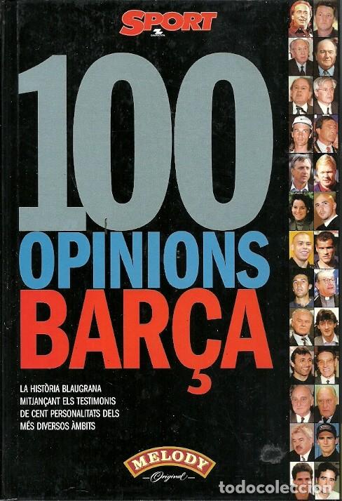 Coleccionismo deportivo: 100 OPINIONS BAR&Ccedil;A SPORT - Foto 1