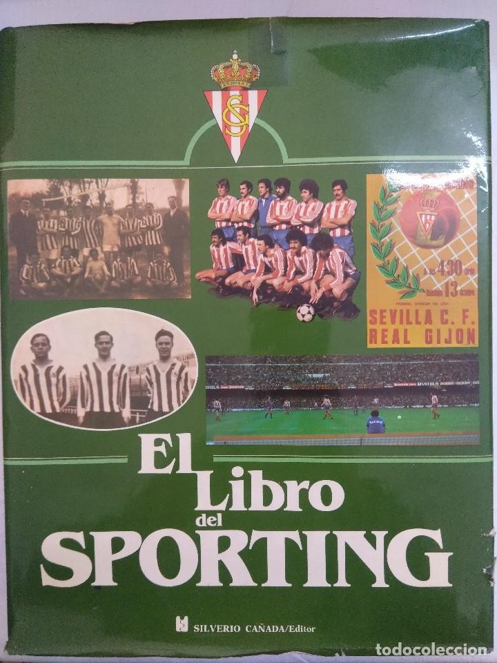 Coleccionismo deportivo: EL LIBRO DEL SPORTING/SILVERIO CA&Ntilde;ADA EDITOR. - Foto 1