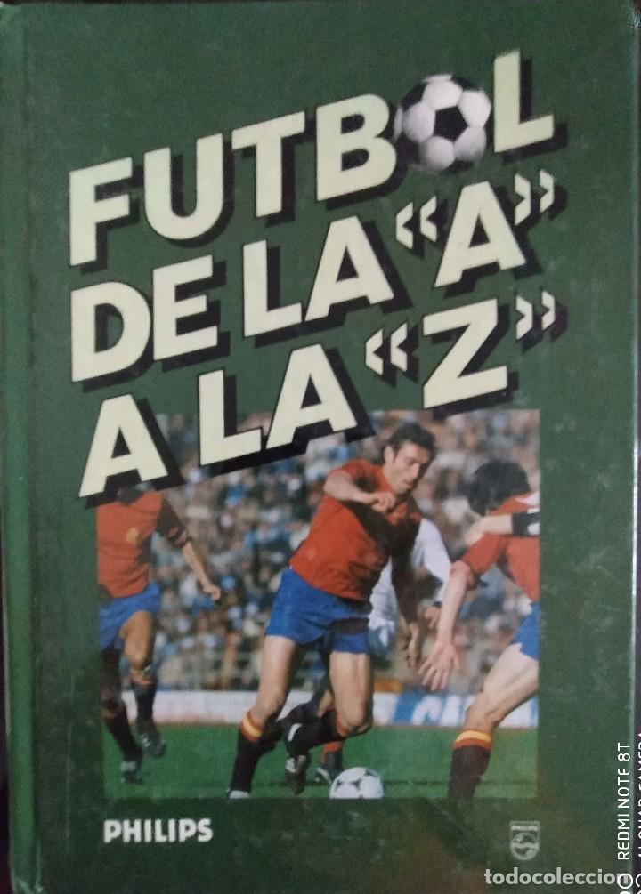 Coleccionismo deportivo: Futbol de la A a la Z - Philips - 1982 - Foto 1