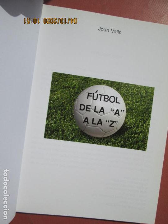 Coleccionismo deportivo: FUTBOL DE LA A A LA Z - JOAN VALLS-2004 - Foto 2