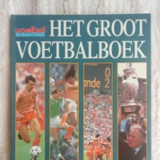 Coleccionismo deportivo: VOETBAL INTERNATIONAL. - HET GROOT VOETBAL JAARBOEK 1988 - #. Lote 202645858