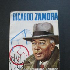 Colecionismo desportivo: RICARDO ZAMORA-PEQUEÑA HISTORIA DE GRANDES PERSONAJES-Nº 14-CLIPER 1958-VER FOTOS-(V-20.318). Lote 207015791