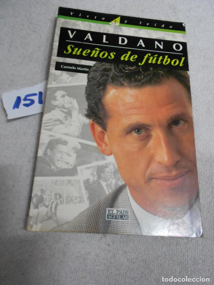 Coleccionismo deportivo: VALDANO, SUE&Ntilde;OS DE FUTBOL - Foto 1