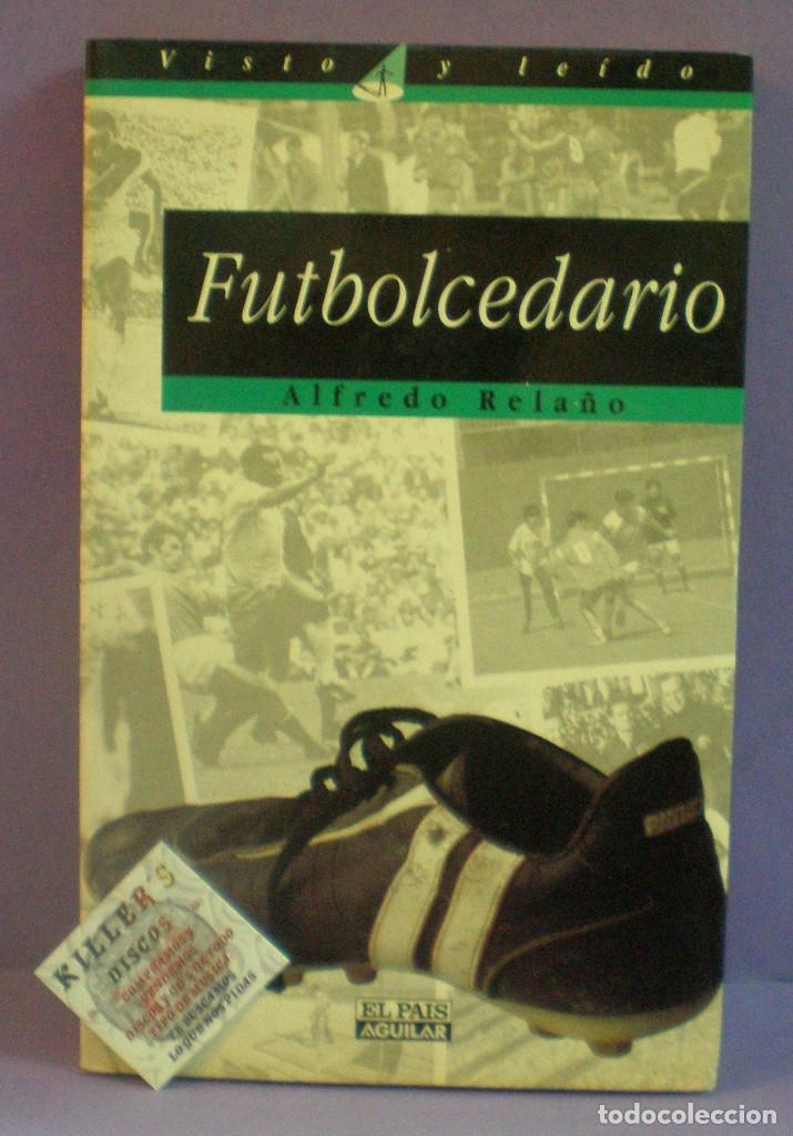 Coleccionismo deportivo: Futbolcedario - Alfredo Rela&ntilde;o - Foto 1