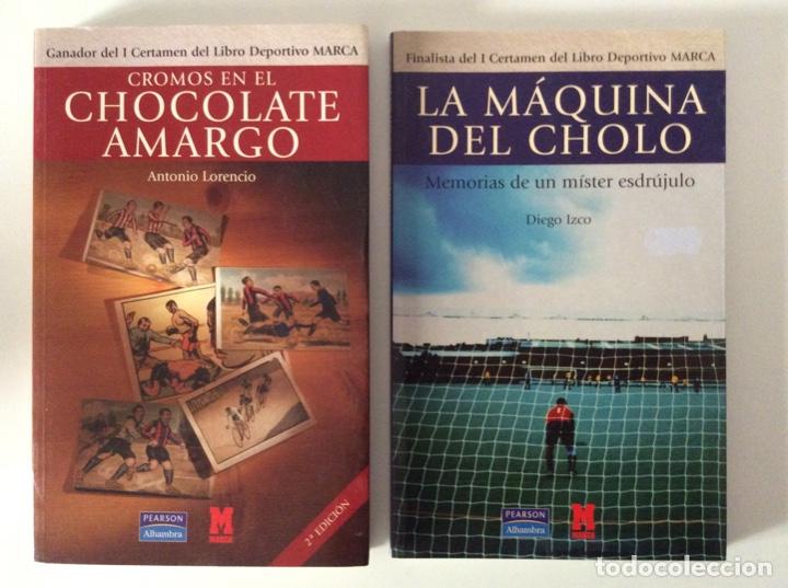 Collezionismo sportivo: Cromos en el chocolate amargo / La m&aacute;quina del Cholo LIBRO DEPORTIVO MARCA