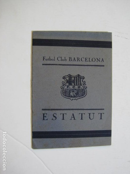Coleccionismo deportivo: FC BARCELONA-ESTATUT DEL FUTBOL CLUB BARCELONA--VER FOTOS-(V-22.019) - Foto 2 - 215582996