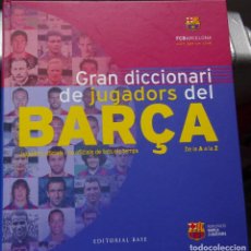 Coleccionismo deportivo: GRAN DICCIONARI DE JUGADORS DEL BARÇA. Lote 217034406