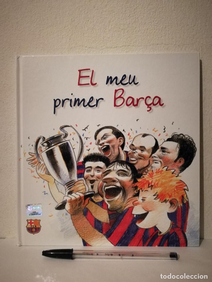 Coleccionismo deportivo: LIBRO - EL MEU PRIMER - BAR&Ccedil;A - FUTBOL - Foto 1