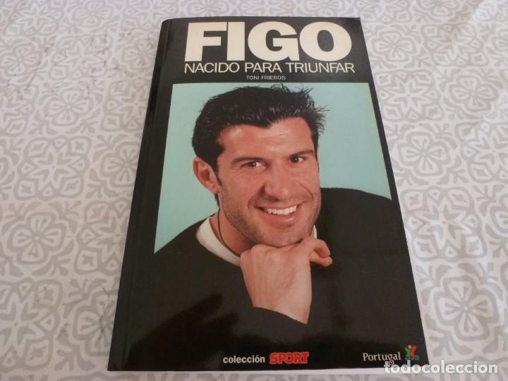 Coleccionismo deportivo: (LLL) LIBRO FIGO NACIDO PARA TRIUNFAR - Foto 1