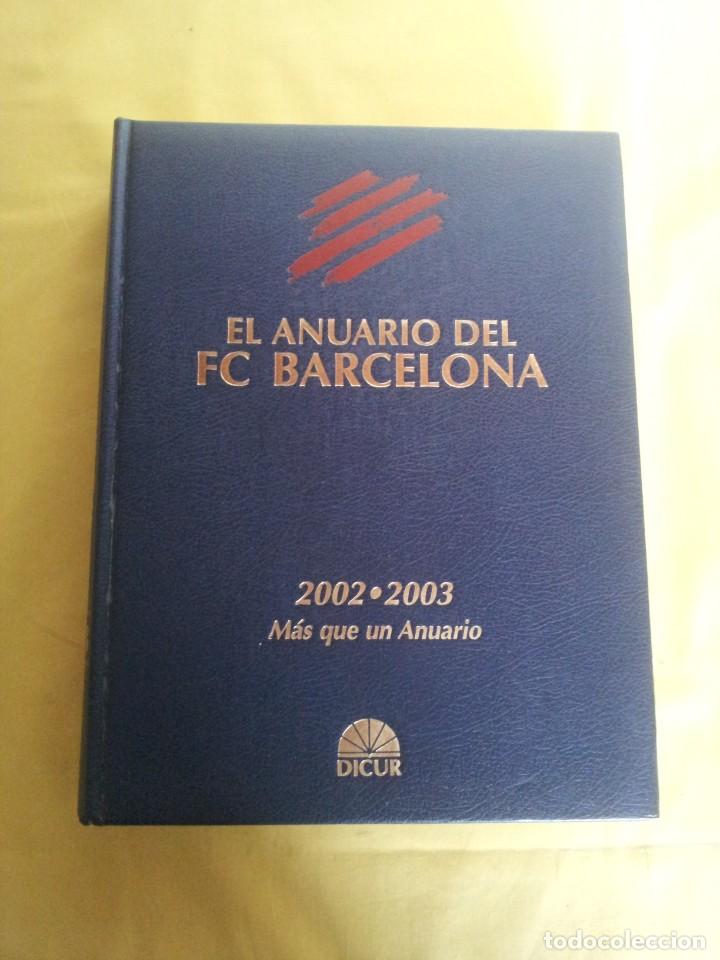 Coleccionismo deportivo: EL ANUARIO DEL FC BARCELONA ( 4 TOMOS) - LEER DESCRIPCION - DICUR - Foto 9 - 223730865