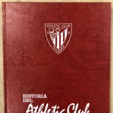 Coleccionismo deportivo: HISTORIA DEL ATHLETIC CLUB. TOMO 1. ATHLETIC CLUB DE BILBAO.. Lote 224302317