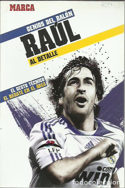 Coleccionismo deportivo: Raul.Genios del Balon,2.Marca 2012. - Foto 1