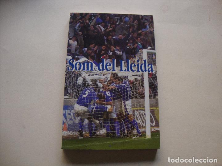 Coleccionismo deportivo: LIBRO SOM DEL LLEIDA - Foto 1