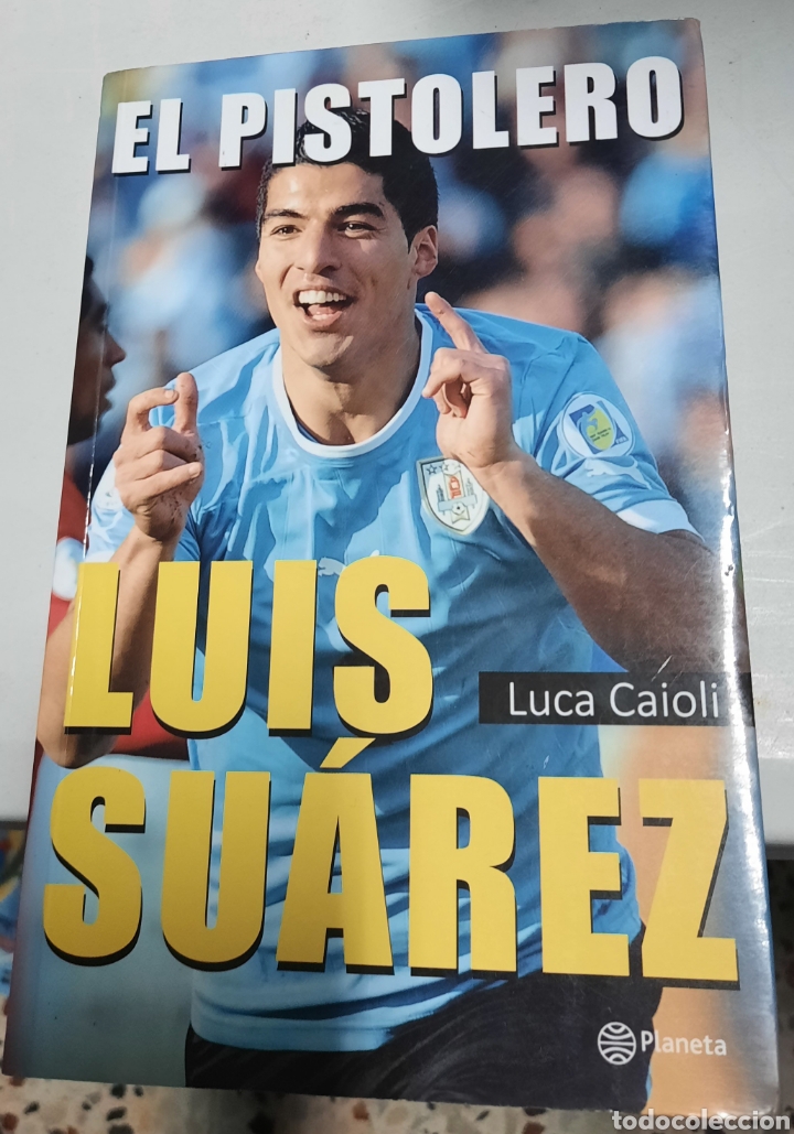 Coleccionismo deportivo: El pistolero. Luis Suarez - Luca Caioli - Foto 1