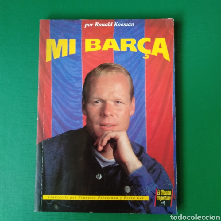 Coleccionismo deportivo: MI BARSA POR RONALD KOEMAN - Foto 1